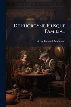 Paperback de Phorcyne Eiusque Familia... [Latin] Book