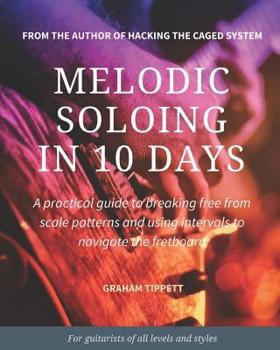 Paperback Melodic Soloing in 10 Days Book
