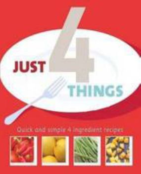 Hardcover Just 4 Ingredients Book