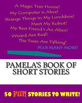 Pamela's Book of Short Stories