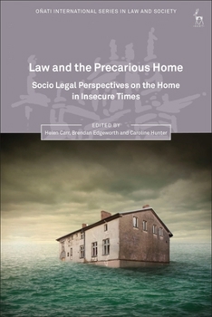 Paperback Law and the Precarious Home: Socio Legal Perspectives on the Home in Insecure Times Book