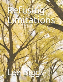 Paperback Refusing Limitations Book