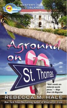 Aground on St. Thomas - Book #3 of the Mystery in the Islands