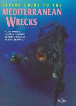 Paperback Diving Guide to the Mediterranean Wrecks Book