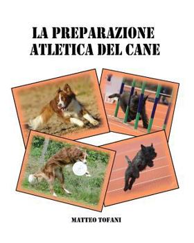 Paperback La preparazione atletica del cane [Italian] Book