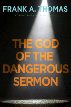 Paperback The God of the Dangerous Sermon Book