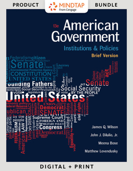Product Bundle Bundle: American Government: Institutions and Policies, Brief Version, Loose-Leaf Version, 13th + Mindtap Political Science, 1 Term (6 Months) Printed Book