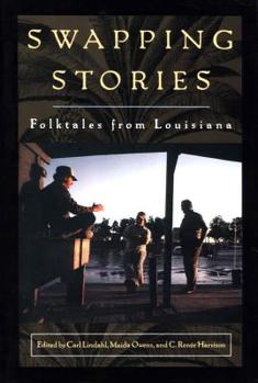 Hardcover Swapping Stories: Folktales from Louisiana Book