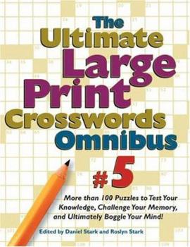 Hardcover Ultimate Large Print Crosswords Omnibus #5 [Large Print] Book