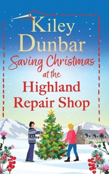 Saving Christmas at the Highland Repair Shop