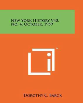 Paperback New York History V40, No. 4, October, 1959 Book