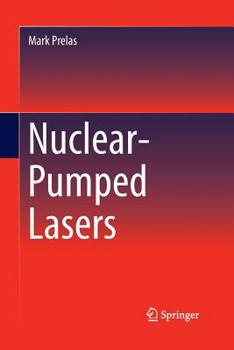 Paperback Nuclear-Pumped Lasers Book