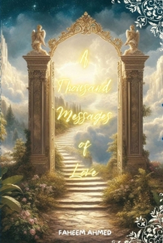Paperback A Thousand Messages of Love Book