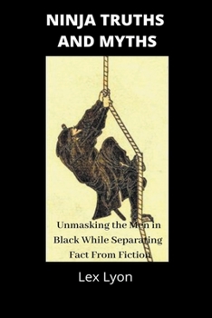 Paperback Ninja Truths and Myths Book