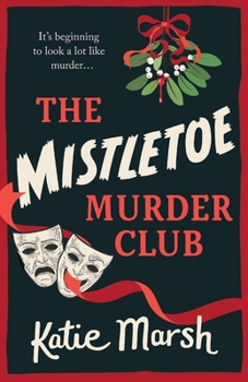 Paperback The Mistletoe Murder Club Book