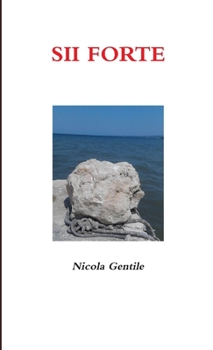 Paperback Sii Forte [Italian] Book