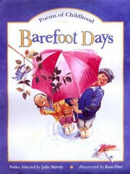 Hardcover Barefoot Days: Poems of Childhood Book