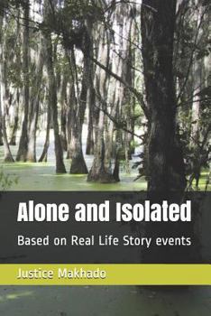 Paperback Alone and Isolated Book