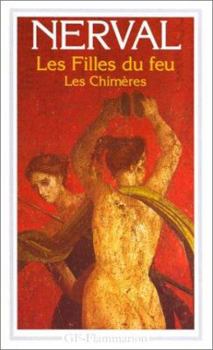Mass Market Paperback Filles du feu - les chimeres (nouvelle edition) sonnets manuscrits (Les) [French] Book
