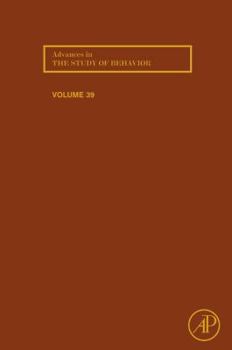 Hardcover Advances in the Study of Behavior: Volume 38 Book