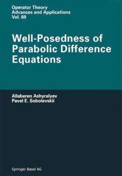 Paperback Well-Posedness of Parabolic Difference Equations Book