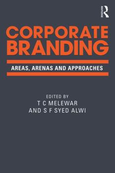 Paperback Corporate Branding: Areas, arenas and approaches Book