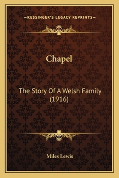 Chapel: The Story of a Welsh Family