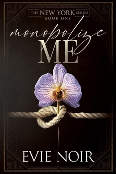 Paperback Monopolize Me: A Dark M/M Billionaire BDSM Romance Book