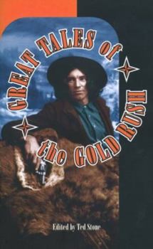 Paperback Great Tales of the Gold Rush Book