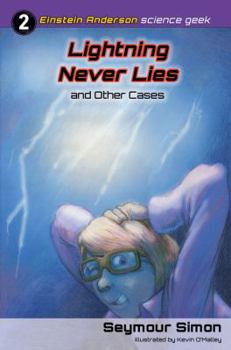 Paperback Lightning Never Lies and Other Cases (Einstein Anderson Science Geek) Book