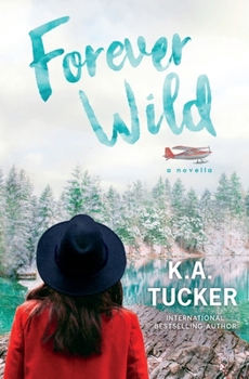 Paperback Forever Wild: A Novella Book