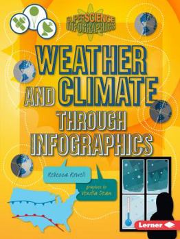 Weather and Climate Through Infographics - Book  of the Super Science Infographics