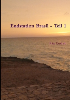 Paperback Endstation Brasil - Teil 1 [German] Book