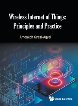 Hardcover Wireless Internet of Things: Principles and Practice Book