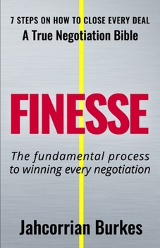 Paperback Finesse: 7 Steps On How To Close Every Deal Book