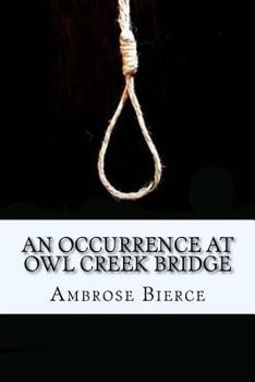 Paperback An Occurrence at Owl Creek Bridge Book