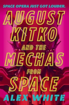 Paperback August Kitko and the Mechas from Space Book