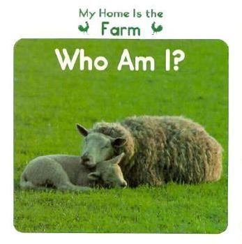 Board book My Home is the Farm: Who Am I? Book