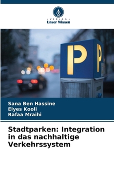 Paperback Stadtparken: Integration in das nachhaltige Verkehrssystem [German] Book