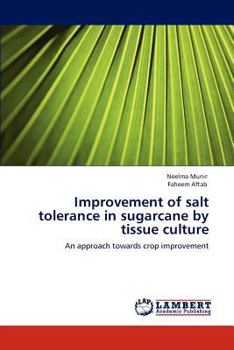 Paperback Improvement of salt tolerance in sugarcane by tissue culture Book