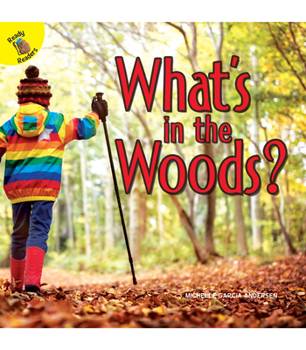 Paperback What's in the Woods? Book