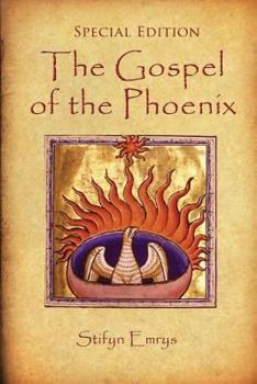 Paperback The Gospel of the Phoenix Book