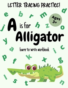 Paperback Letter Tracing Practice - A is for Alligator! Learn-to-write Workbook Book