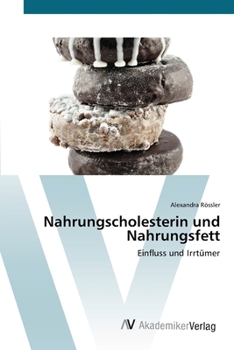 Paperback Nahrungscholesterin und Nahrungsfett [German] Book