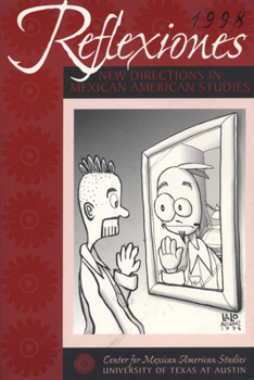 Paperback Reflexiones 1998: New Directions in Mexican American Studies Book