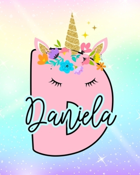 Daniela: Girls Unicorn Journal to Write In Personalized Journal