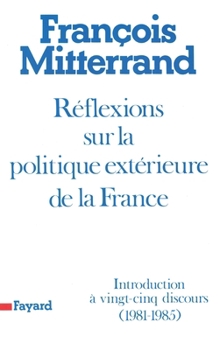 Paperback Réflexions sur la politique extérieure de la France [French] Book