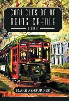Paperback Canticles of an Aging Creole Book