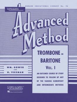 Paperback Rubank Advanced Method - Trombone or Baritone, Vol. 1 Book
