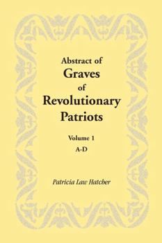 Hardcover Abstract of Graves of Revolutionary Patriots Book